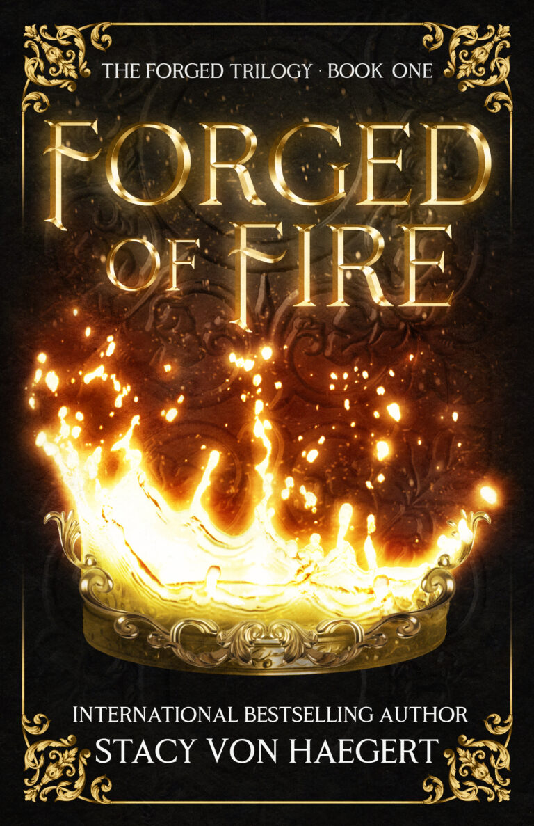 Forged by Fire